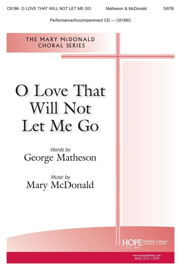 O Love That Will Not Let Me Go